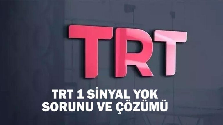 TRT 1 Sinyal Yok Hatası Nasıl Düzeltilir? TRT 1 Frekans ayar adımları