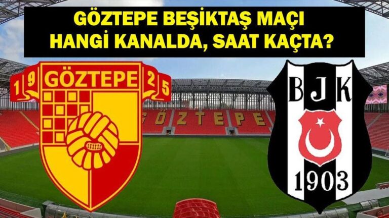 GÖZTEPE BEŞİKTAŞ Maçı Hangi Kanalda, Saat Kaçta? Süper Lig Beşiktaş Göztepe Maç Kadrosu Belli Oldu Mu? Orkun Kökçü Kaç Maç Ceza Alacak?
